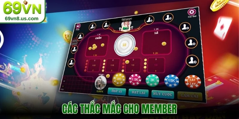 Các thắc mắc của member