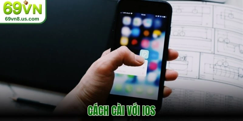 Cách cài với iOS