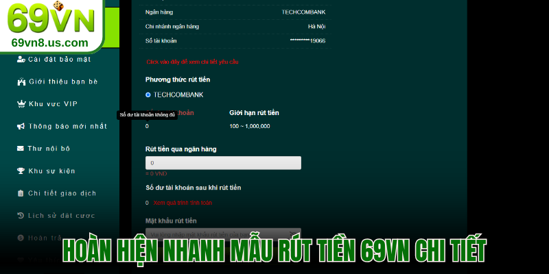 Hoàn hiện nhanh mẫu rút tiền 69vn chi tiết