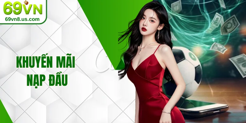 Khuyến mãi nạp đầu