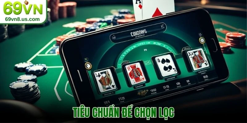 Tiêu chuẩn để chọn lọc