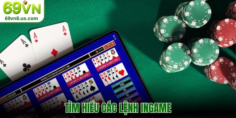 Tìm hiểu các lệnh ingame